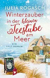 Kartonierter Einband (Kt) Winterzauber in der kleinen Teestube am Meer von Julia Rogasch