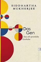 Kartonierter Einband Das Gen von Siddhartha Mukherjee