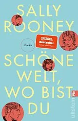 Kartonierter Einband Schöne Welt, wo bist du von Sally Rooney