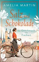 Kartonierter Einband Salz und Schokolade (Die Halloren-Saga 1) von Amelia Martin