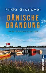 Kartonierter Einband Dänische Brandung (Ein Gitte-Madsen-Krimi 4) von Frida Gronover