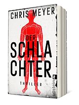 Kartonierter Einband Der Schlachter (Tom-Bachmann-Serie 4) von Chris Meyer