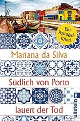 Kartonierter Einband (Kt) Südlich von Porto lauert der Tod von Mariana da Silva