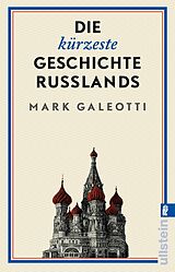 Kartonierter Einband Die kürzeste Geschichte Russlands von Mark Galeotti
