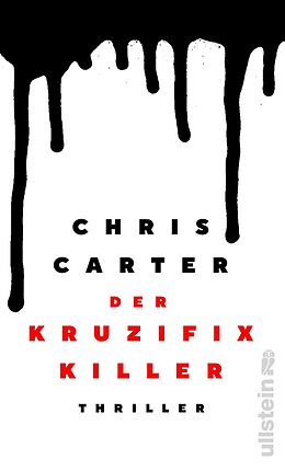 Fester Einband Der Kruzifix-Killer (Ein Hunter-und-Garcia-Thriller 1) von Chris Carter