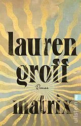 Kartonierter Einband Matrix von Lauren Groff