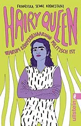 Kartonierter Einband Hairy Queen von Franziska Setare Koohestani