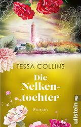 Kartonierter Einband Die Nelkentochter (Die Blumentöchter 3) von Tessa Collins