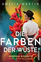 Kartonierter Einband Die Farben der Wüste (Ikonen ihrer Zeit 12) von Amelia Martin