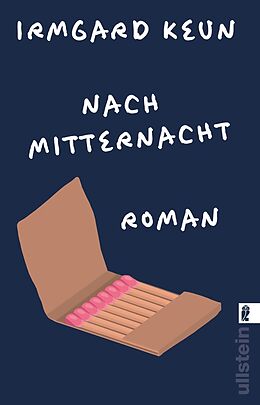 Kartonierter Einband Nach Mitternacht von Irmgard Keun