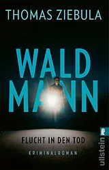 Kartonierter Einband Waldmann von Thomas Ziebula