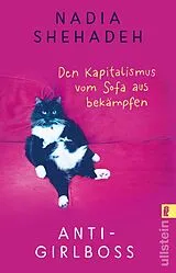 Kartonierter Einband Anti-Girlboss von Nadia Shehadeh