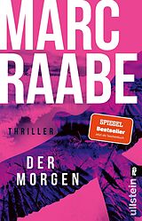 Kartonierter Einband Der Morgen (Art Mayer-Serie 1) von Marc Raabe
