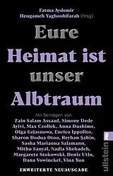 Kartonierter Einband Eure Heimat ist unser Albtraum von Fatma Aydemir, Hengameh Yaghoobifarah