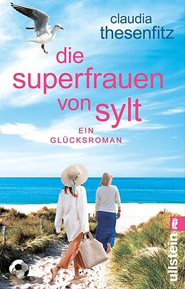 Kartonierter Einband Die Superfrauen von Sylt von Claudia Thesenfitz