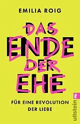 Kartonierter Einband Das Ende der Ehe von Emilia Roig