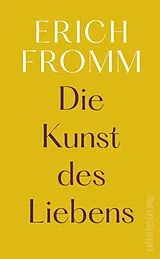 Fester Einband Die Kunst des Liebens von Erich Fromm