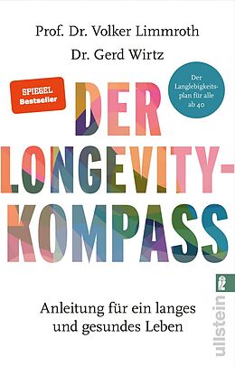 Kartonierter Einband Der Longevity-Kompass von Volker Limmroth, Gerd Wirtz