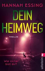Kartonierter Einband Dein Heimweg von Hannah Essing