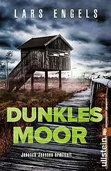 Kartonierter Einband Dunkles Moor (Janosch Janssen ermittelt 3) von Lars Engels