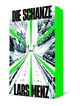 Kartonierter Einband Die Schanze von Lars Menz