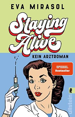 Kartonierter Einband Staying Alive von Eva Mirasol