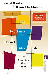 Kartonierter Einband Der bestirnte Himmel über mir von Omri Boehm, Daniel Kehlmann