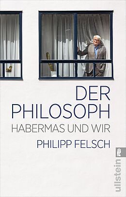 Kartonierter Einband Der Philosoph von Philipp Felsch