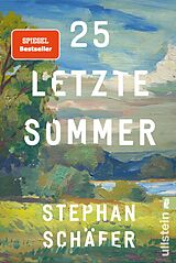 Kartonierter Einband 25 letzte Sommer von Stephan Schäfer