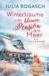 Kartonierter Einband Winterträume in der kleinen Pension am Meer von Julia Rogasch