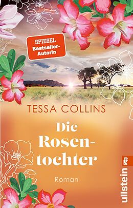 Kartonierter Einband Die Rosentochter von Tessa Collins