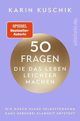 Kartonierter Einband 50 Fragen, die das Leben leichter machen von Karin Kuschik