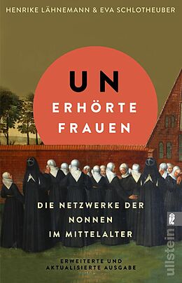 Kartonierter Einband Unerhörte Frauen von Henrike Lähnemann, Eva Schlotheuber