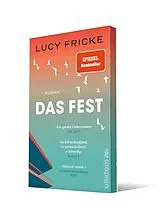 Kartonierter Einband Das Fest von Lucy Fricke