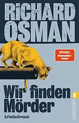 Kartonierter Einband Wir finden Mörder von Richard Osman