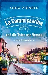 Kartonierter Einband La Commissarina und die Toten von Verona von Anna Vigneto