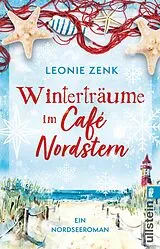 Kartonierter Einband Winterträume im Café Nordstern von Leonie Zenk