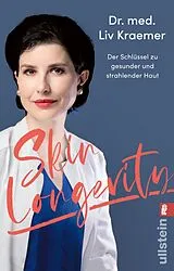 Kartonierter Einband Skin Longevity von Liv Kraemer