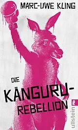 Kartonierter Einband Die Känguru-Rebellion (Die Känguru-Werke 5) von Marc-Uwe Kling
