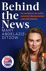 Kartonierter Einband Behind the News von Mary Abdelaziz-Ditzow