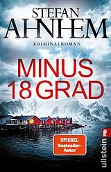 Kartonierter Einband Minus 18 Grad (Ein Fabian-Risk-Krimi 3) von Stefan Ahnhem