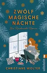 Kartonierter Einband Zwölf magische Nächte von Christiane Wolter