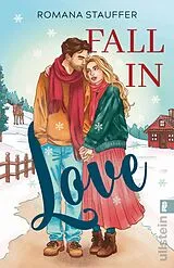 Kartonierter Einband Fall in Love von Romana Stauffer