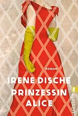 Kartonierter Einband Prinzessin Alice von Irene Dische