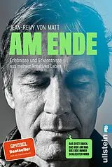 Kartonierter Einband (Kt) Am Ende von Jean-Remy von Matt
