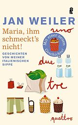 Kartonierter Einband (Kt) Maria, ihm schmeckt's nicht! von Jan Weiler