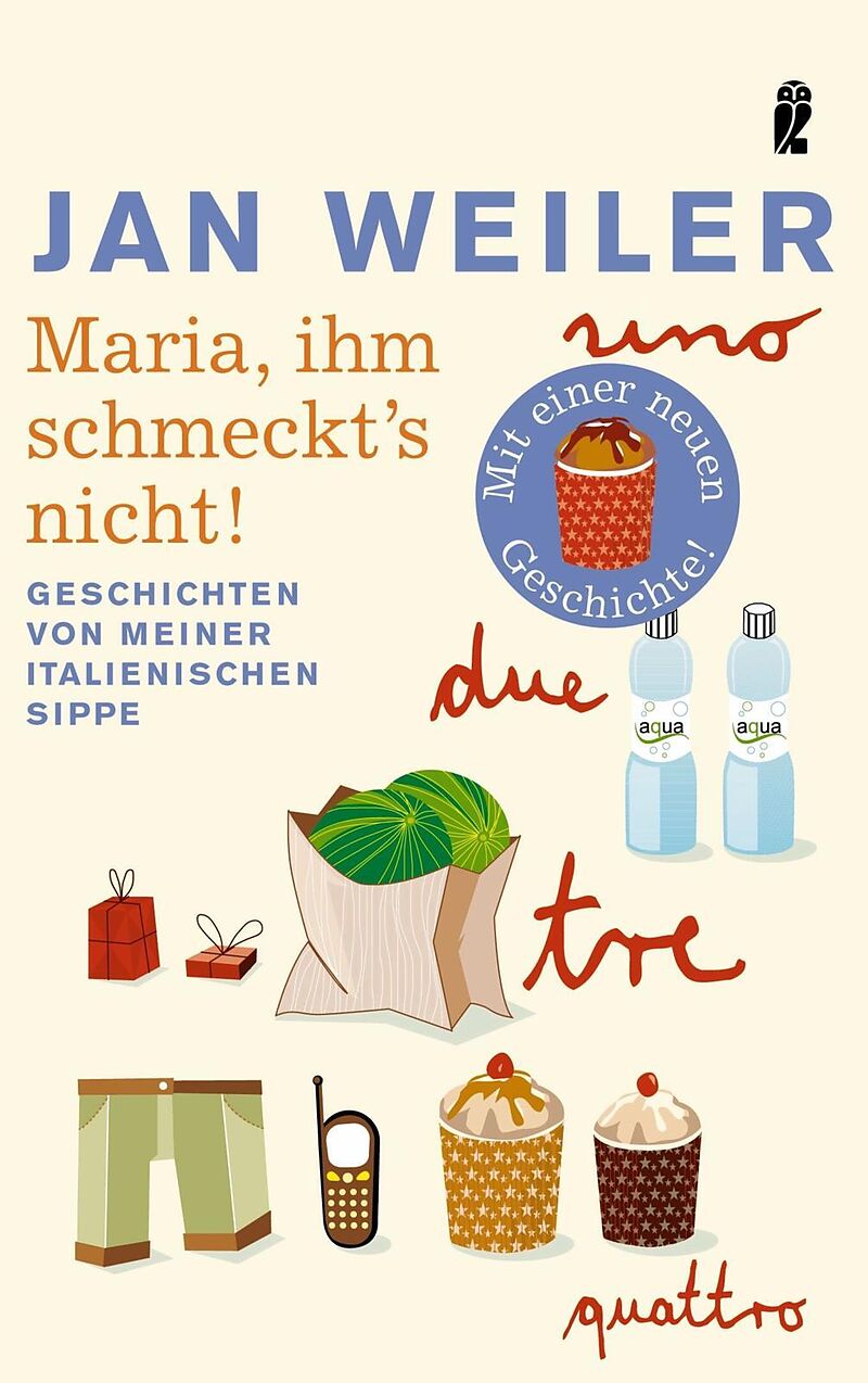 Maria, Ihm Schmeckt's Nicht! - Jan Weiler - Buch Kaufen | Exlibris.ch