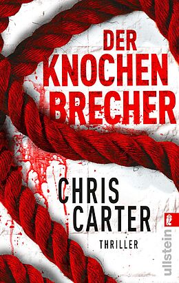 Couverture cartonnée Der Knochenbrecher (Ein Hunter-und-Garcia-Thriller 3) de Chris Carter