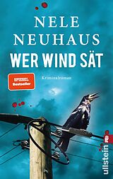 Kartonierter Einband Wer Wind sät (Ein Bodenstein-Kirchhoff-Krimi 5) von Nele Neuhaus