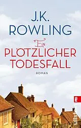 Kartonierter Einband Ein plötzlicher Todesfall von J. K. Rowling